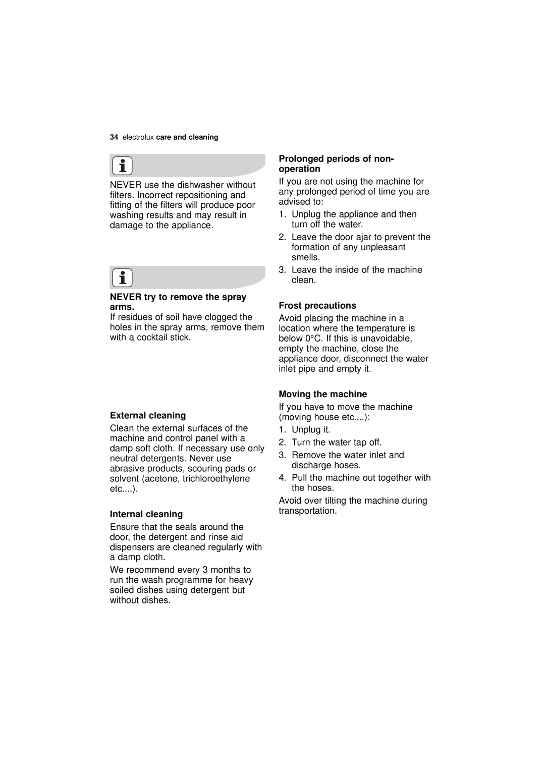 Electrolux ESI 68850 Never try to remove the spray arms, External cleaning, Internal cleaning, Frost precautions 