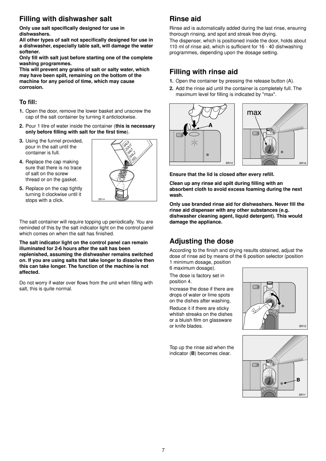 Electrolux ESL 4115 manual Filling with dishwasher salt, Rinse aid, Filling with rinse aid, Adjusting the dose, To fill 