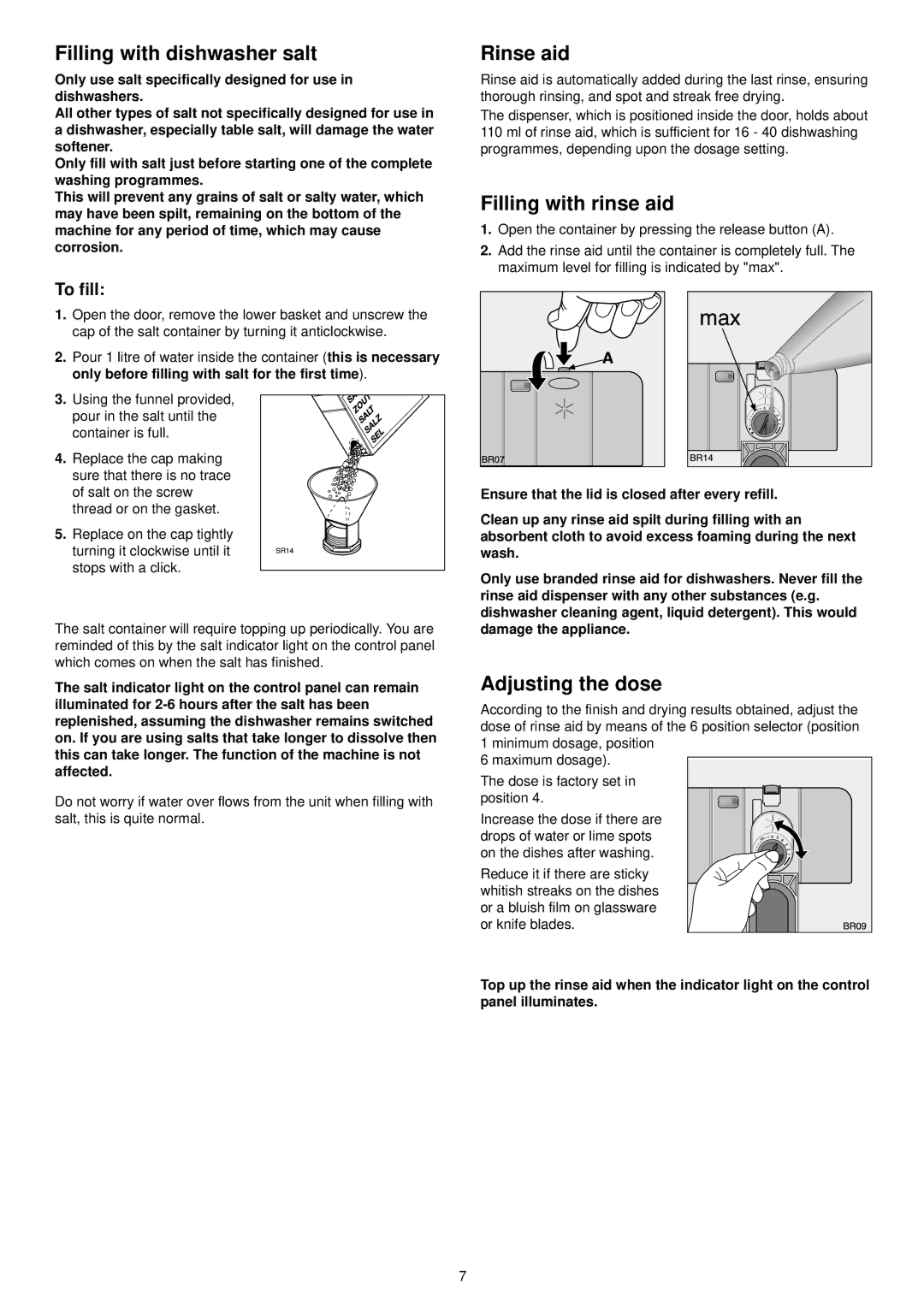 Electrolux ESL 4126 manual Filling with dishwasher salt, Rinse aid, Filling with rinse aid, Adjusting the dose, To fill 