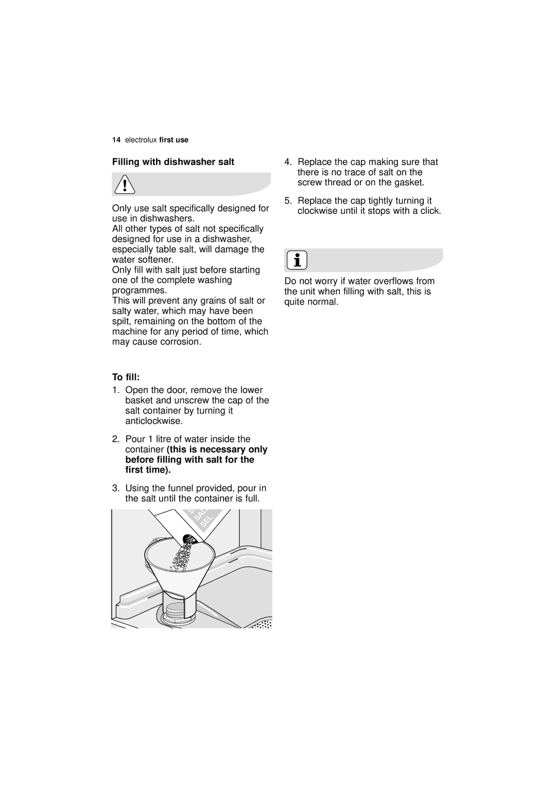 Electrolux ESL 43010 user manual Filling with dishwasher salt, To fill, First time 