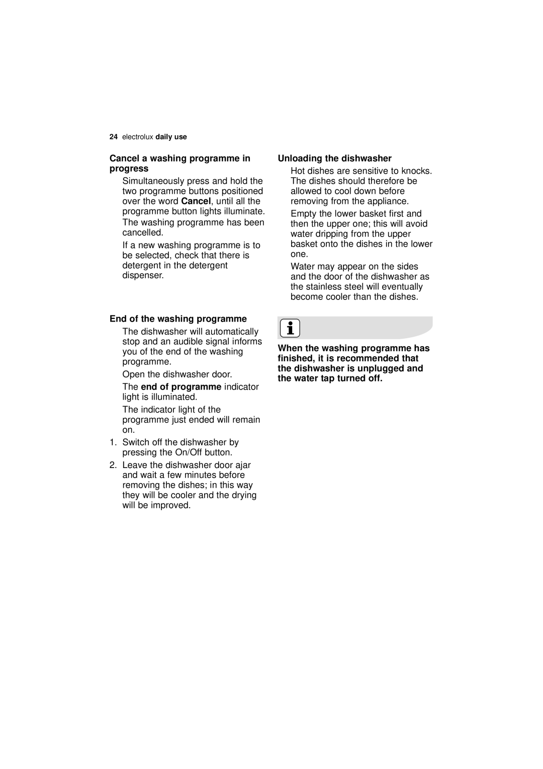 Electrolux ESL 45011 user manual Cancel, Button lights illuminate, End of the washing programme, Unloading the dishwasher 