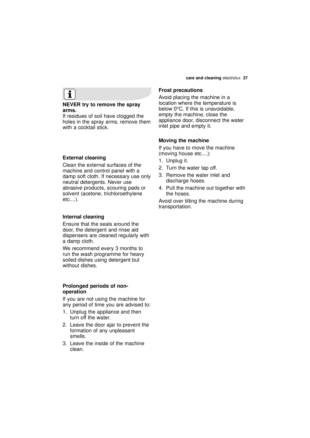 Electrolux ESL 45011 user manual External cleaning, Internal cleaning, Frost precautions, Moving the machine 