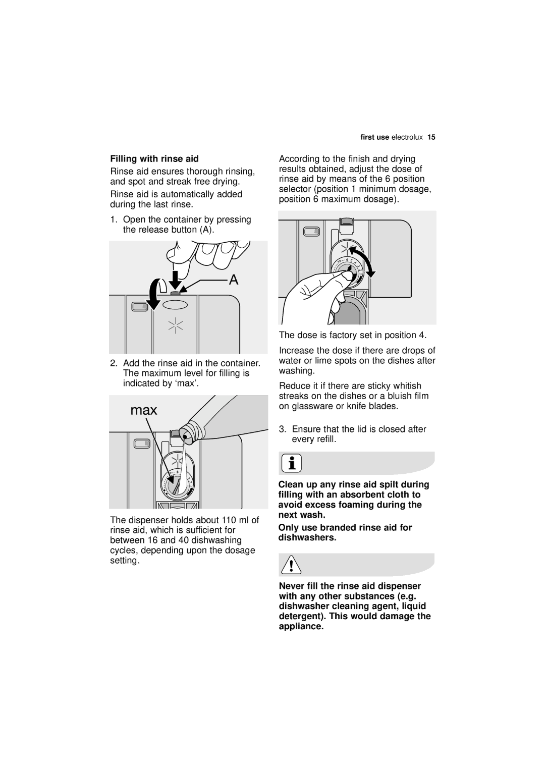 Electrolux ESL 46010 user manual Filling with rinse aid, Only use branded rinse aid for dishwashers 