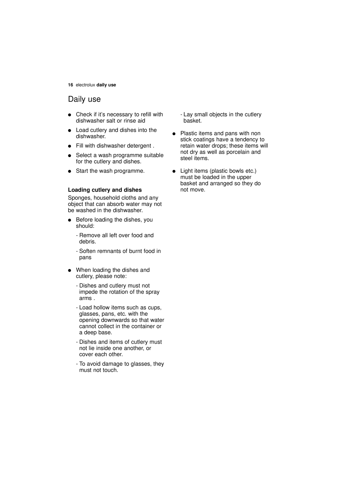 Electrolux ESL 46010 user manual Daily use, Loading cutlery and dishes 