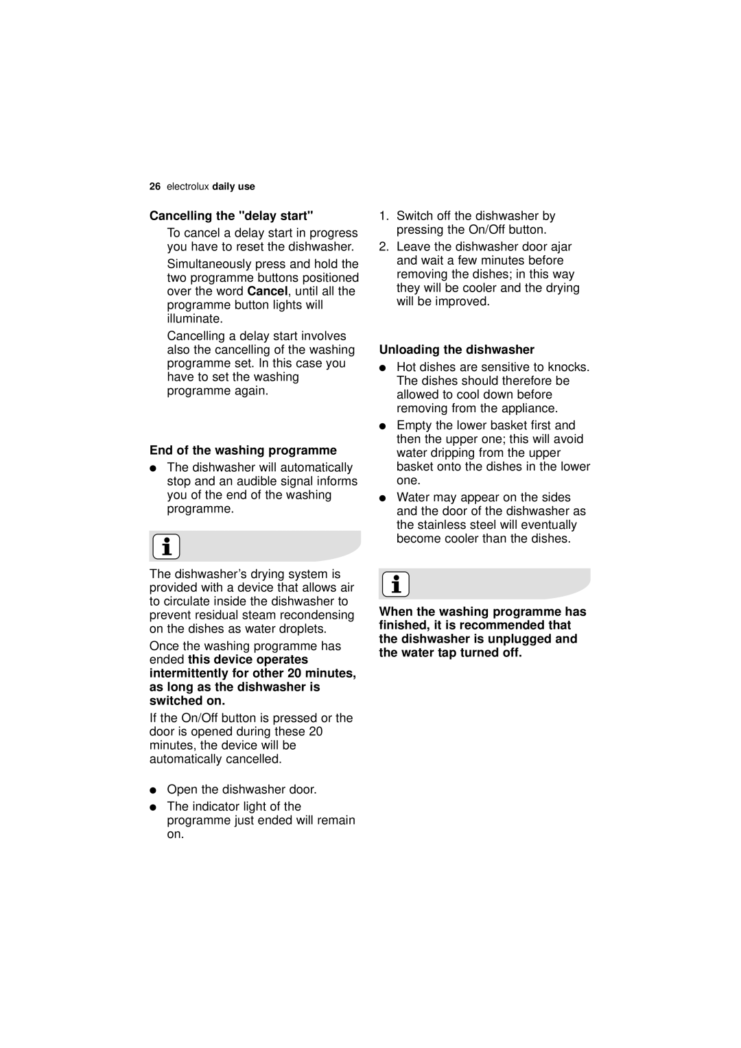 Electrolux ESL 46010 user manual Cancelling the delay start, End of the washing programme, Unloading the dishwasher 