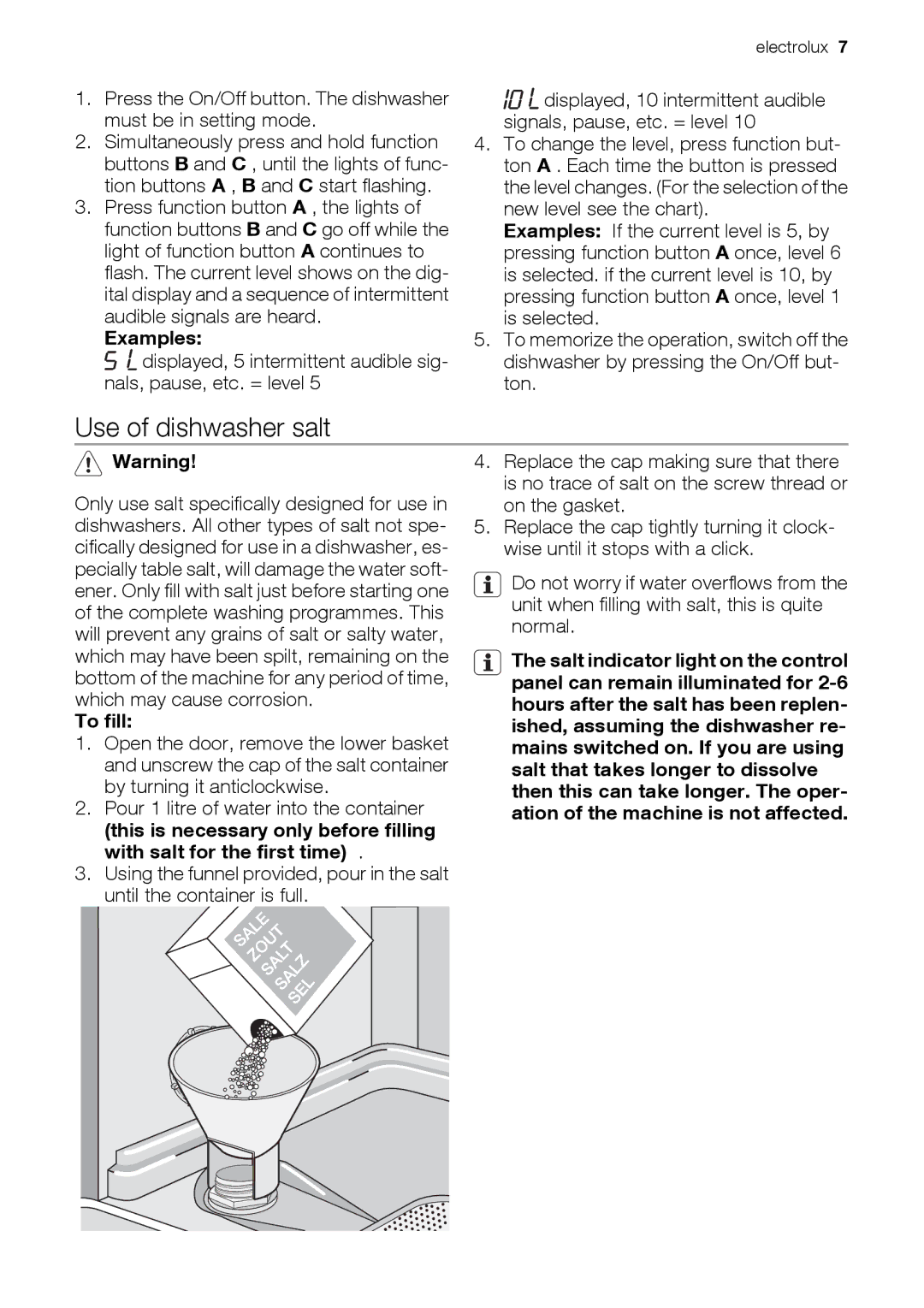 Electrolux ESL 47020 user manual Use of dishwasher salt, Examples, To fill 