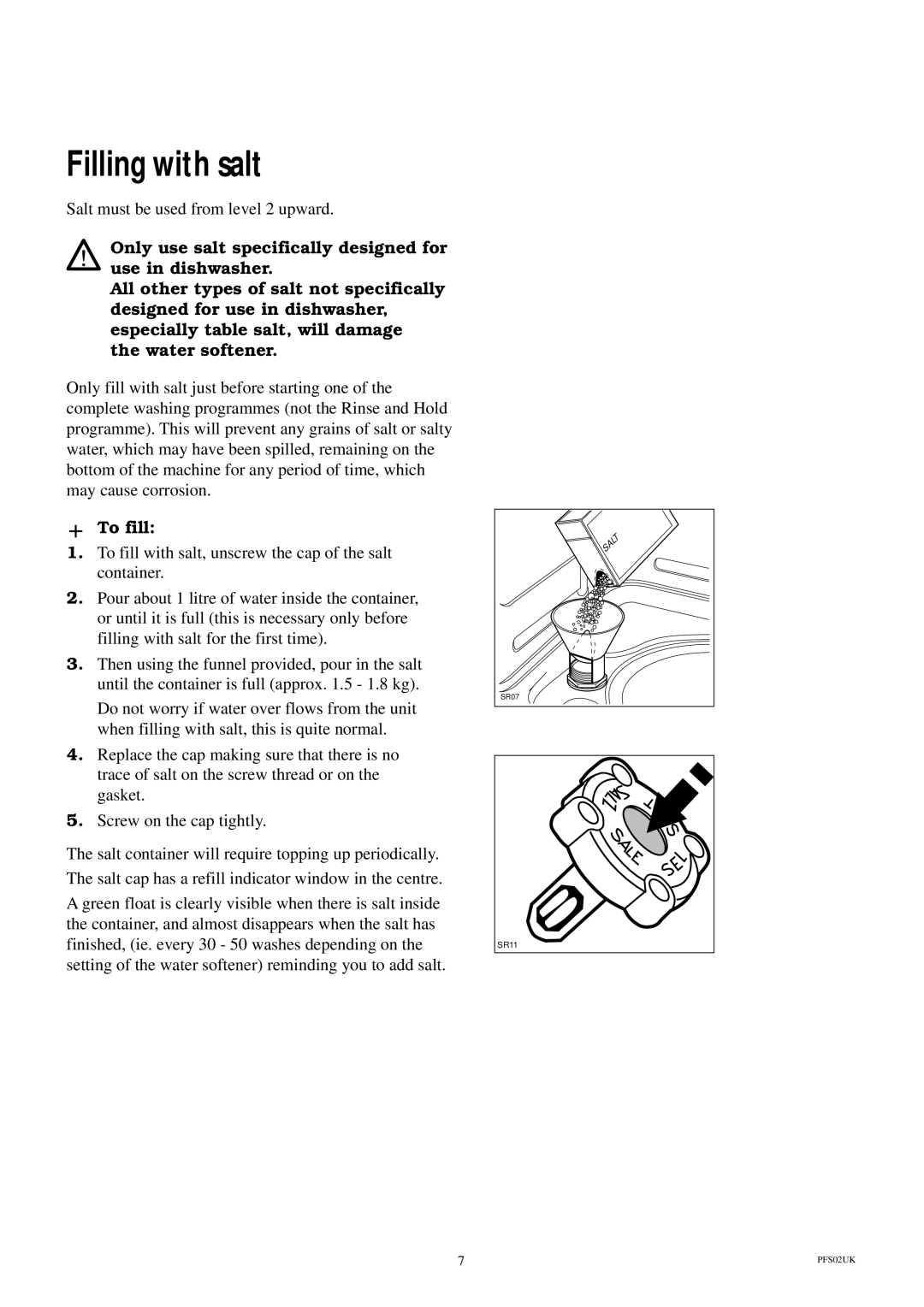 Electrolux ESL 614 manual Filling with salt, To fill 