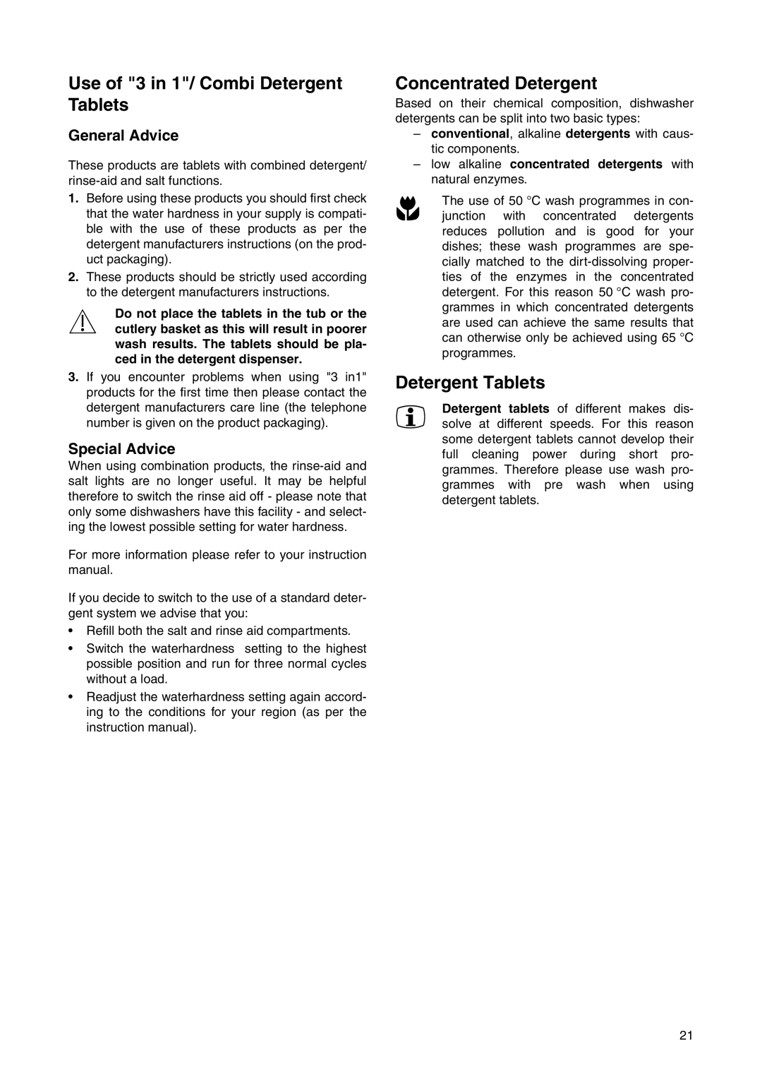 Electrolux ESL 6225 manual Use of 3 in 1/ Combi Detergent Tablets, Concentrated Detergent, General Advice, Special Advice 