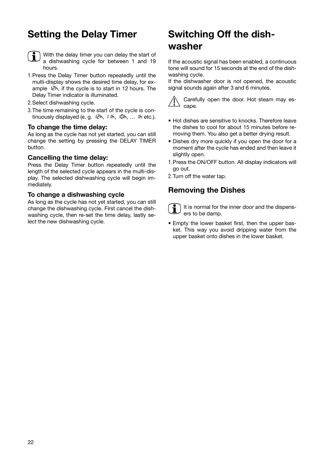 Electrolux ESL 6251 manual Setting the Delay Timer, Switching Off the dish- washer, Removing the Dishes 