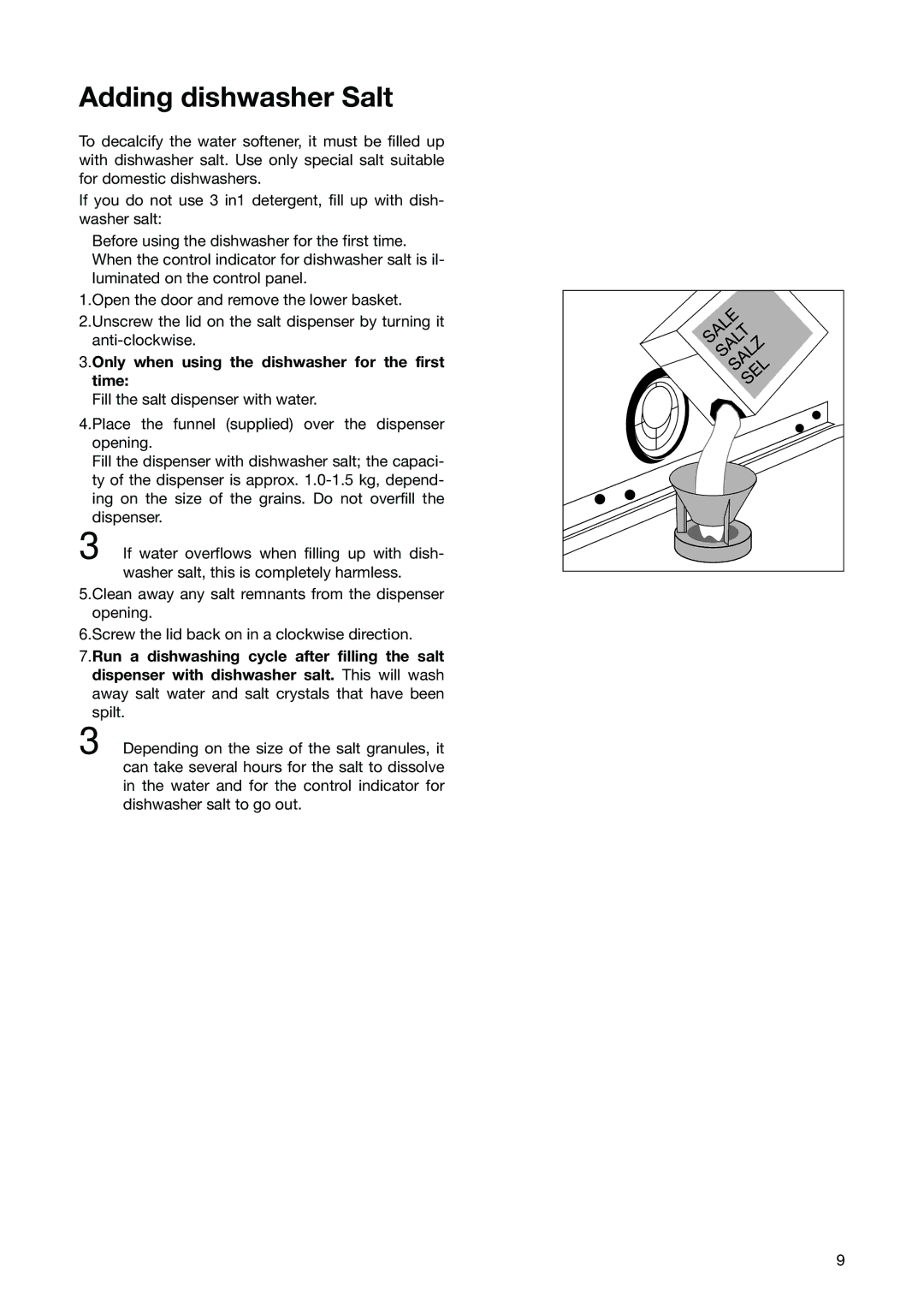 Electrolux ESL 6251 manual Adding dishwasher Salt, Only when using the dishwasher for the first time 