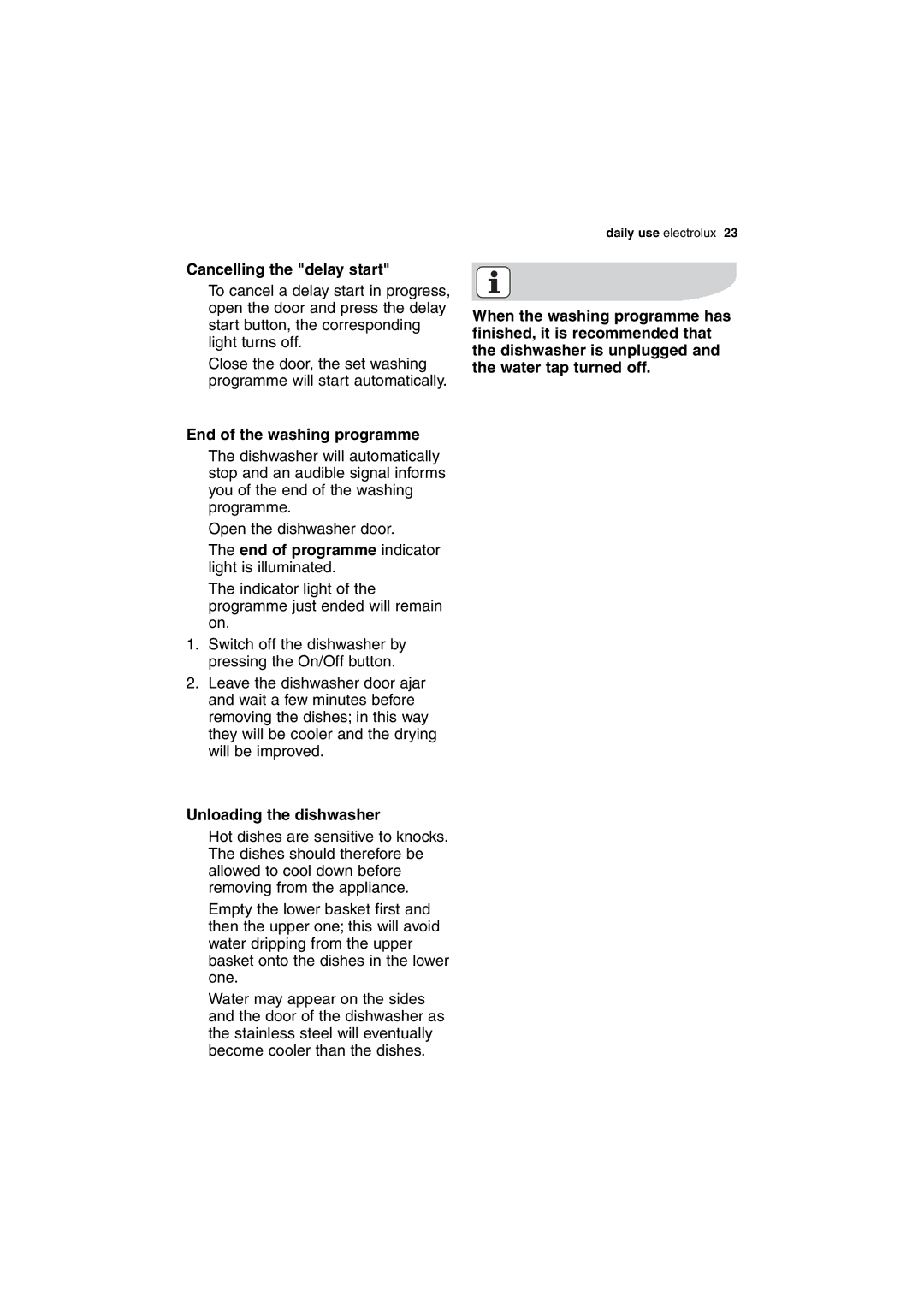 Electrolux ESL 63010 user manual Cancelling the delay start, End of the washing programme 