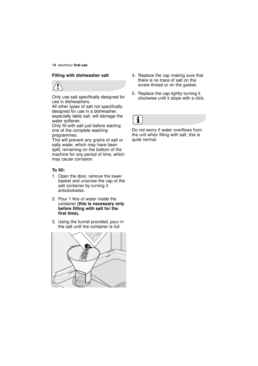 Electrolux ESL 66010 user manual Filling with dishwasher salt, To fill, First time 