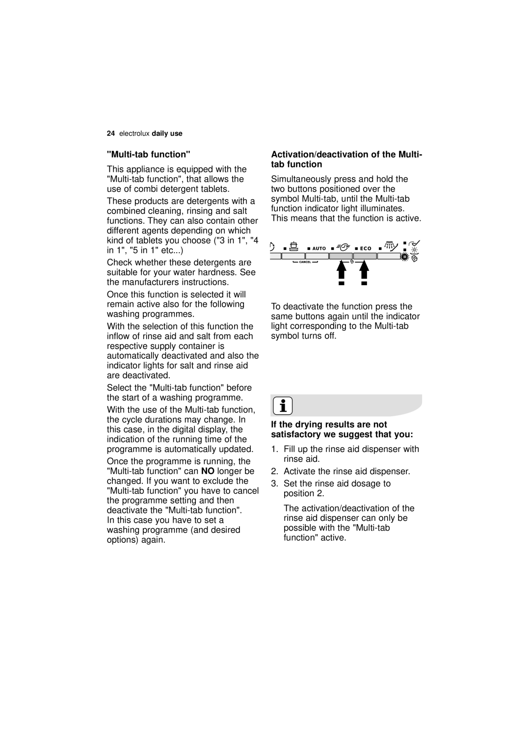 Electrolux ESL 66910 user manual Kind of tablets you choose 3 in 1, 4 in 1, 5 in 1 etc, Multi-tab function can, Again 