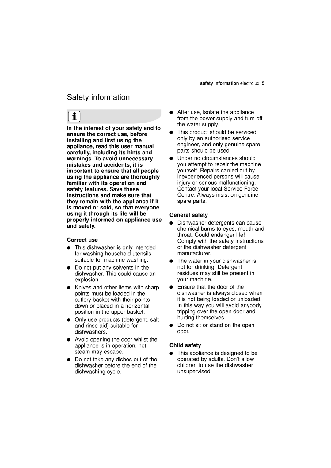 Electrolux ESL 67030 Safety information, Correct use, General safety, Do not sit or stand on the open door, Child safety 