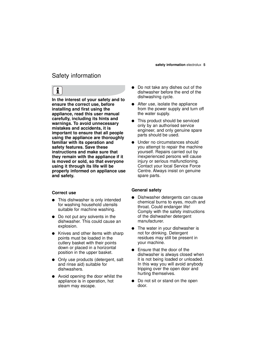 Electrolux ESL 68500 user manual Safety information, Correct use, General safety 