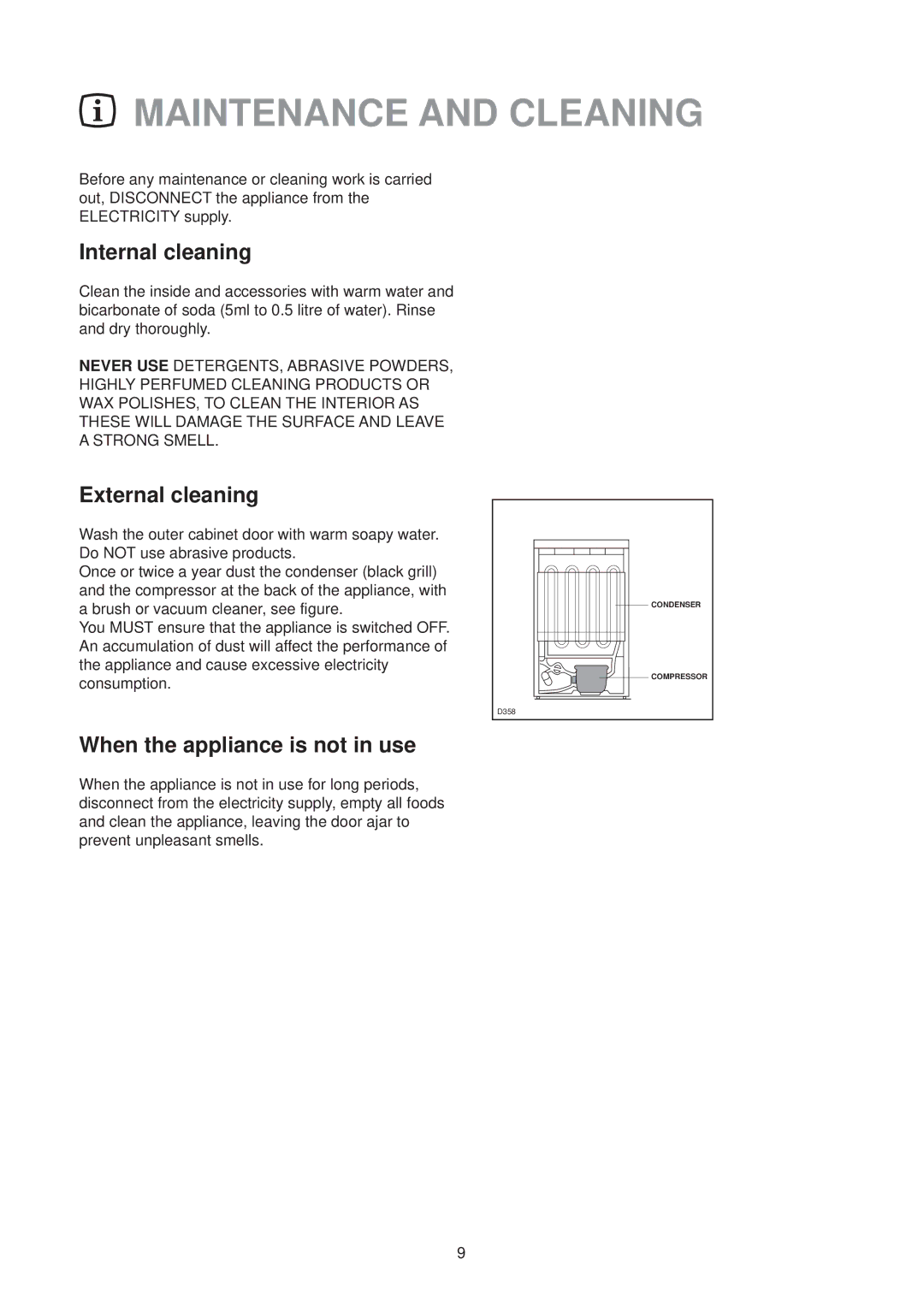 Electrolux EU 1322 T Maintenance and Cleaning, Internal cleaning, External cleaning, When the appliance is not in use 