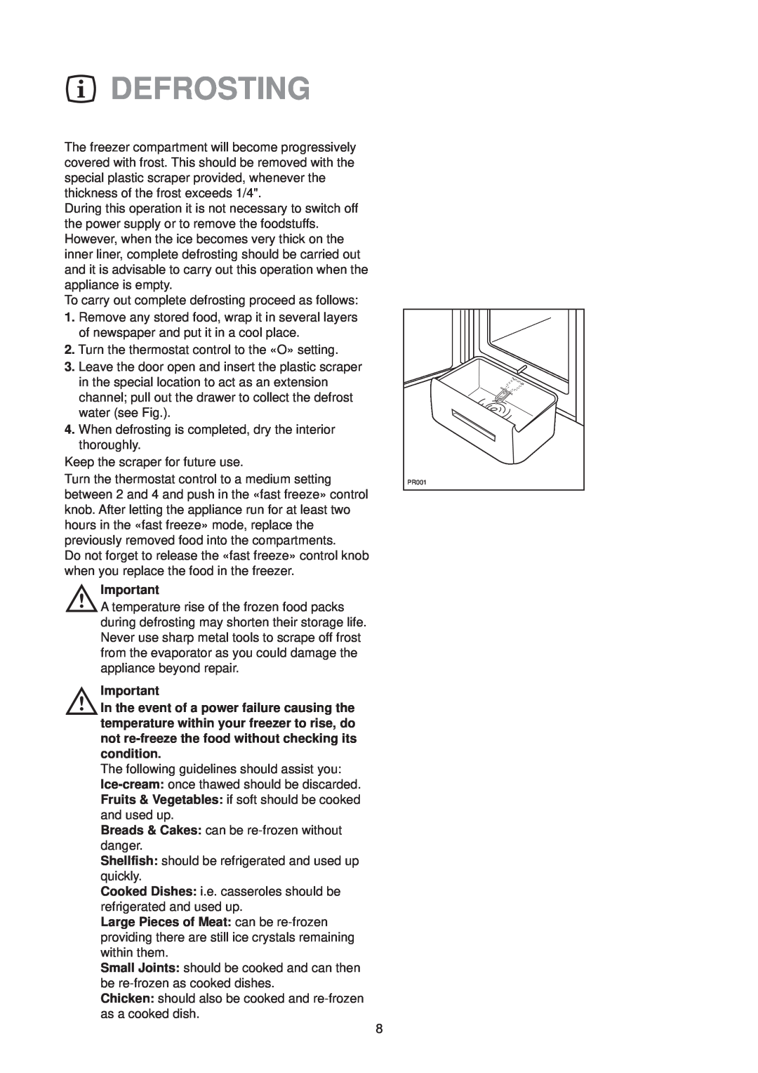 Electrolux EU 1322 T manual Defrosting 