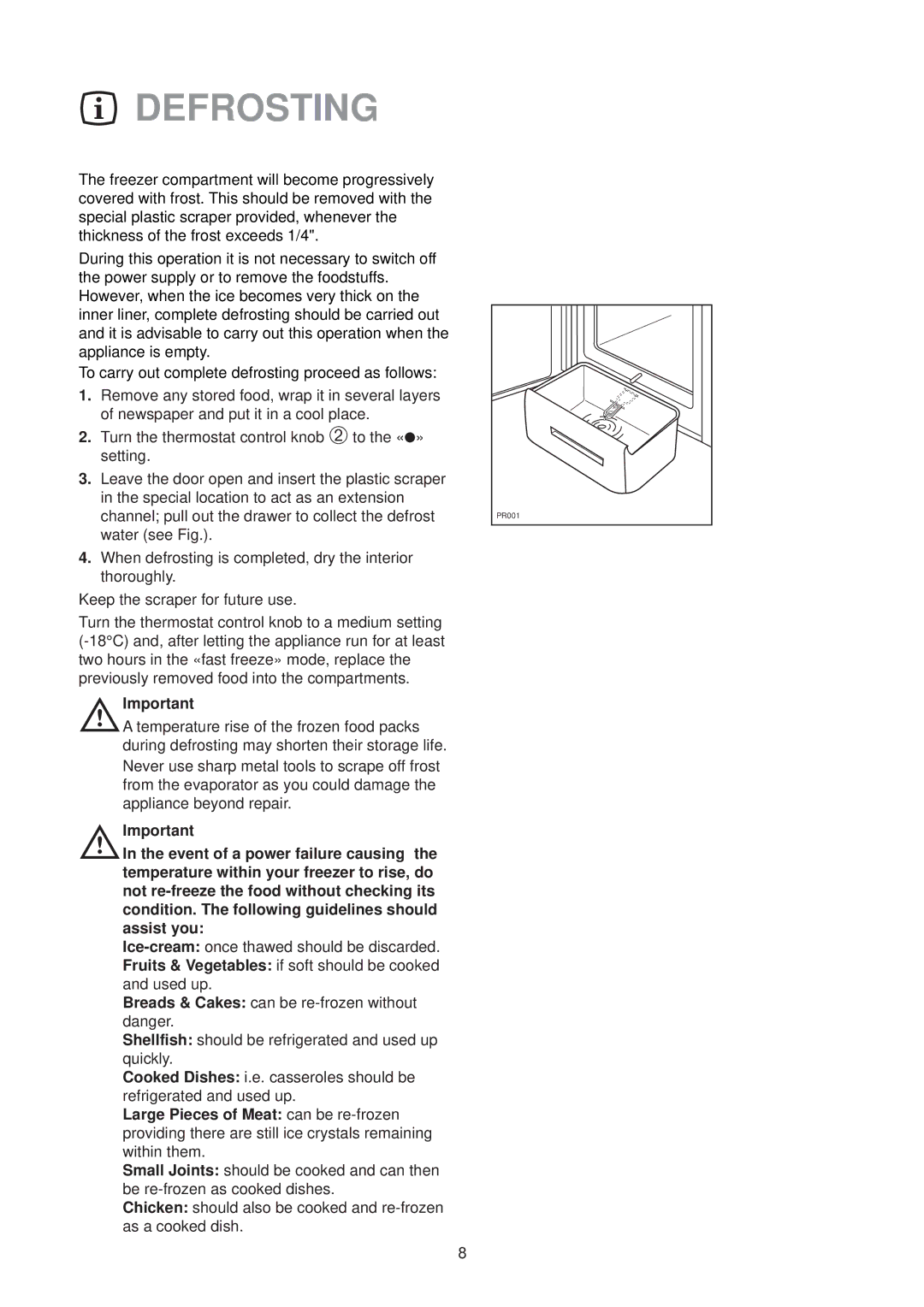 Electrolux EU 1323T manual Defrosting 