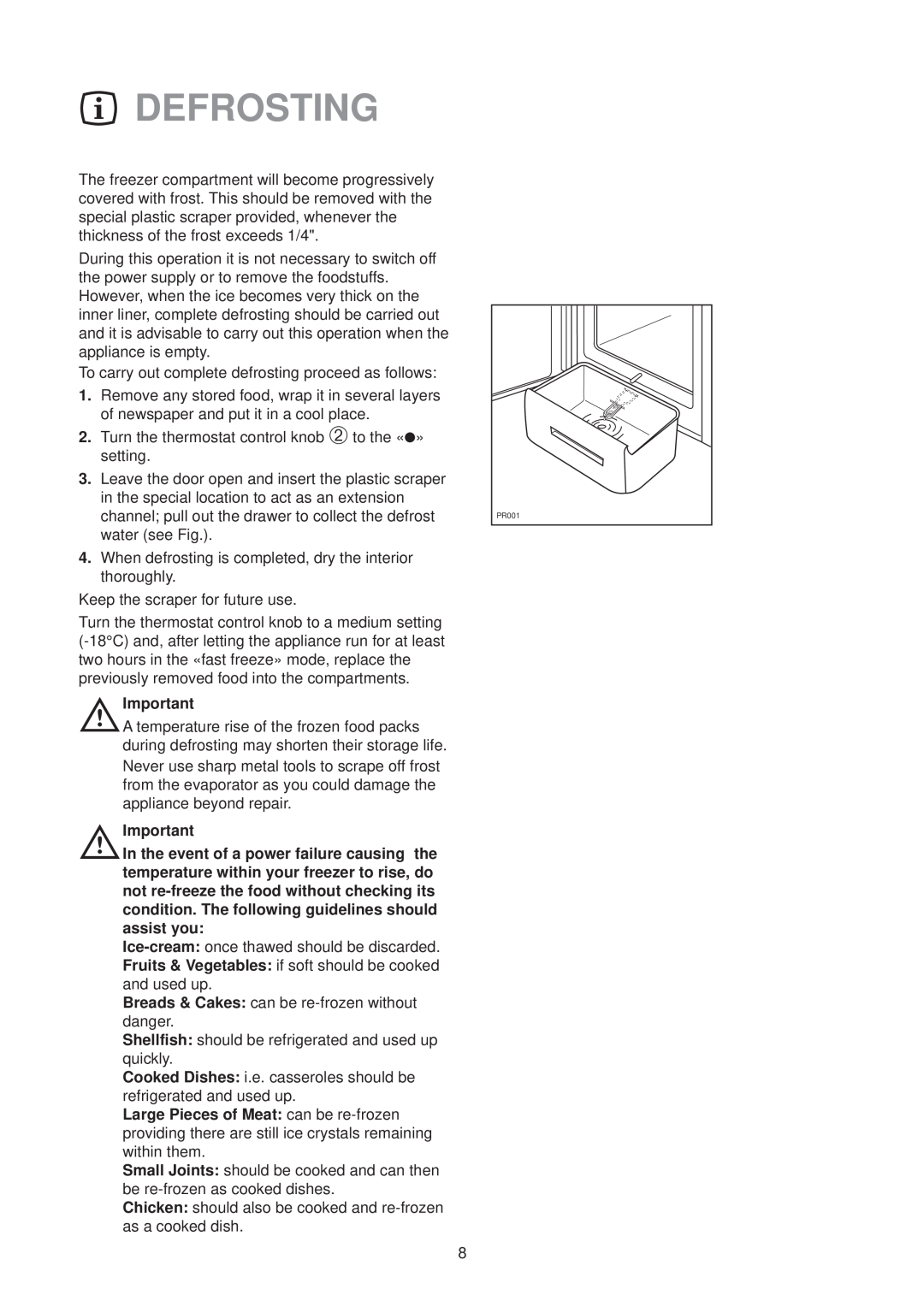 Electrolux EU 1327T manual Defrosting 