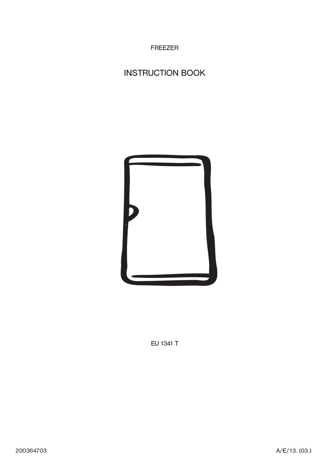 Electrolux EU 1341 T manual Freezer, Instruction Book 