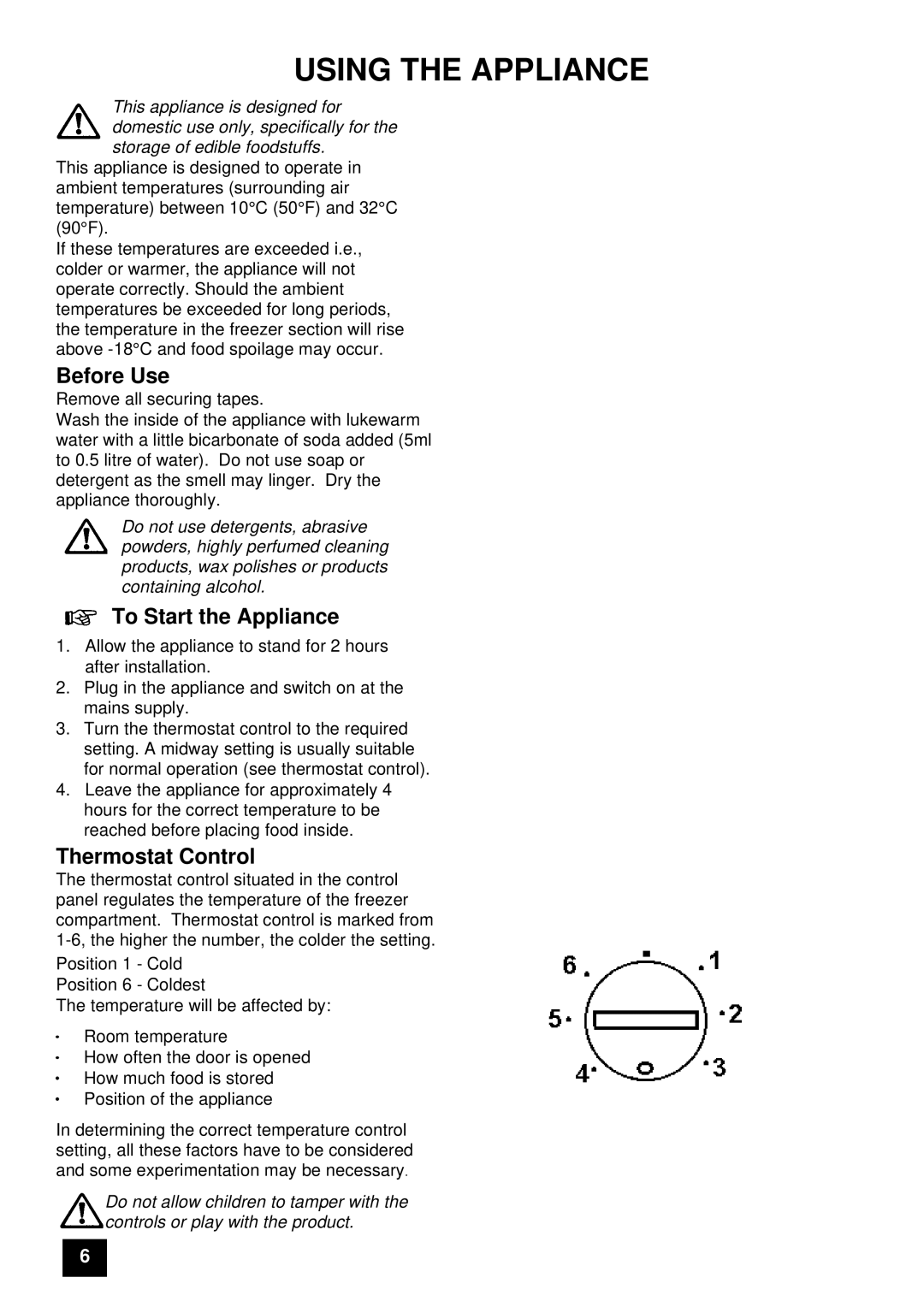 Electrolux EU 6047T / BU, EU 6047T / GR Using the Appliance, Before Use, To Start the Appliance, Thermostat Control 