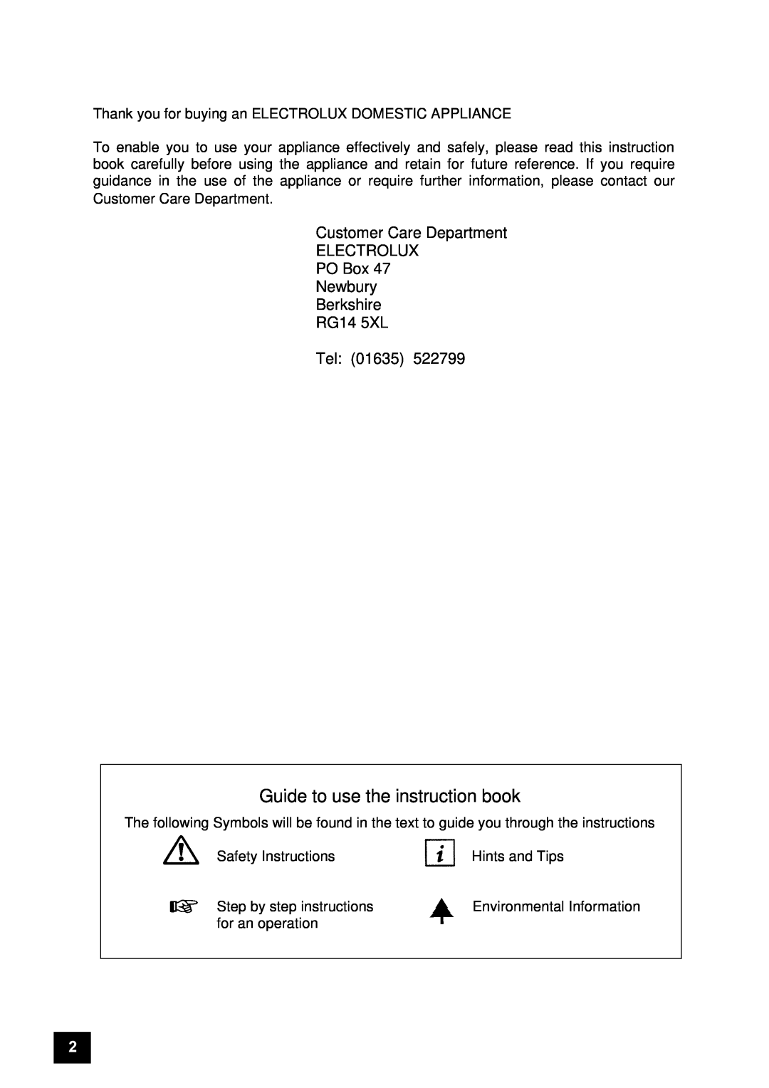 Electrolux EU 6047T / BU, EU 6047T / GR, EU 6047T / YE instruction manual Guide to use the instruction book, Tel 01635 