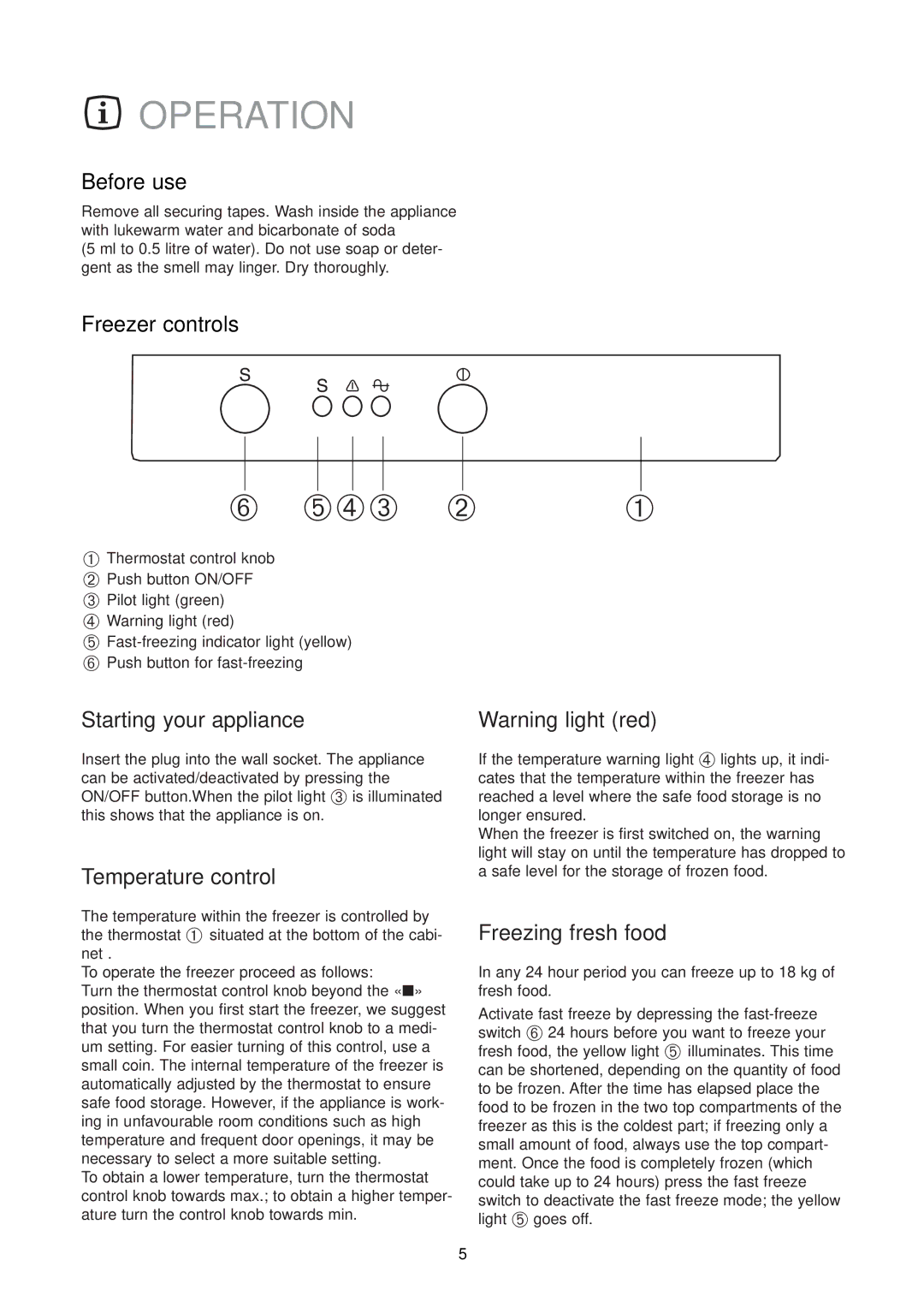 Electrolux EU 6134 U instruction manual Operation 