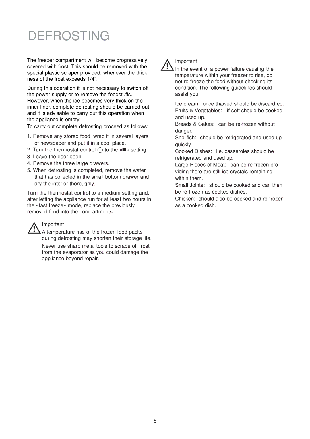 Electrolux EU 6134 U instruction manual Defrosting 