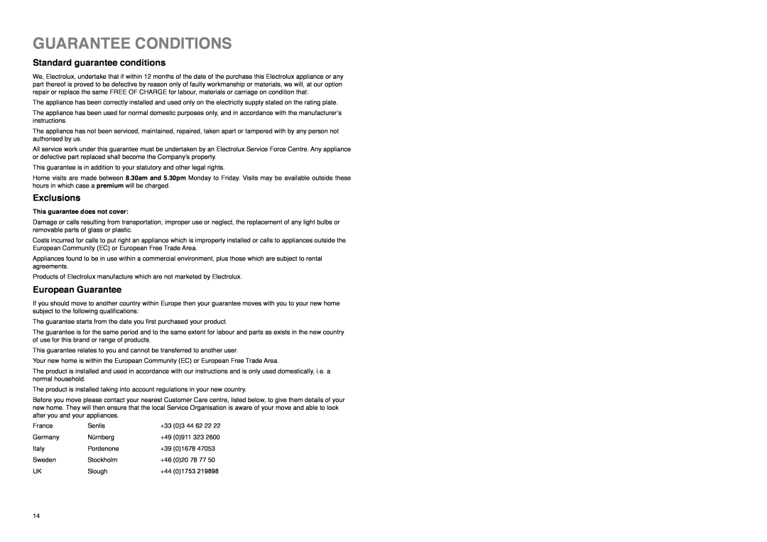 Electrolux EU 6233 I manual Guarantee Conditions, Standard guarantee conditions, Exclusions, European Guarantee 