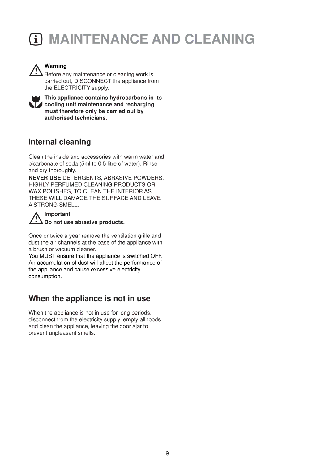 Electrolux EU 6233 manual Maintenance and Cleaning, Internal cleaning, When the appliance is not in use 