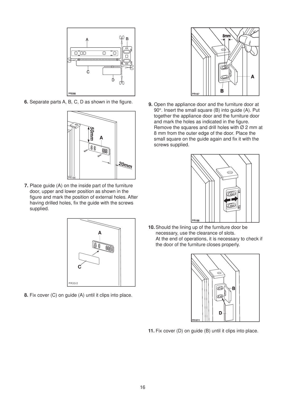 Electrolux EU 6233 manual Separate parts A, B, C, D as shown in the figure, 50mm 