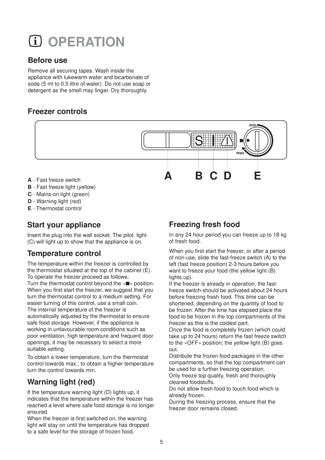 Electrolux EU 6321 manual Operation 