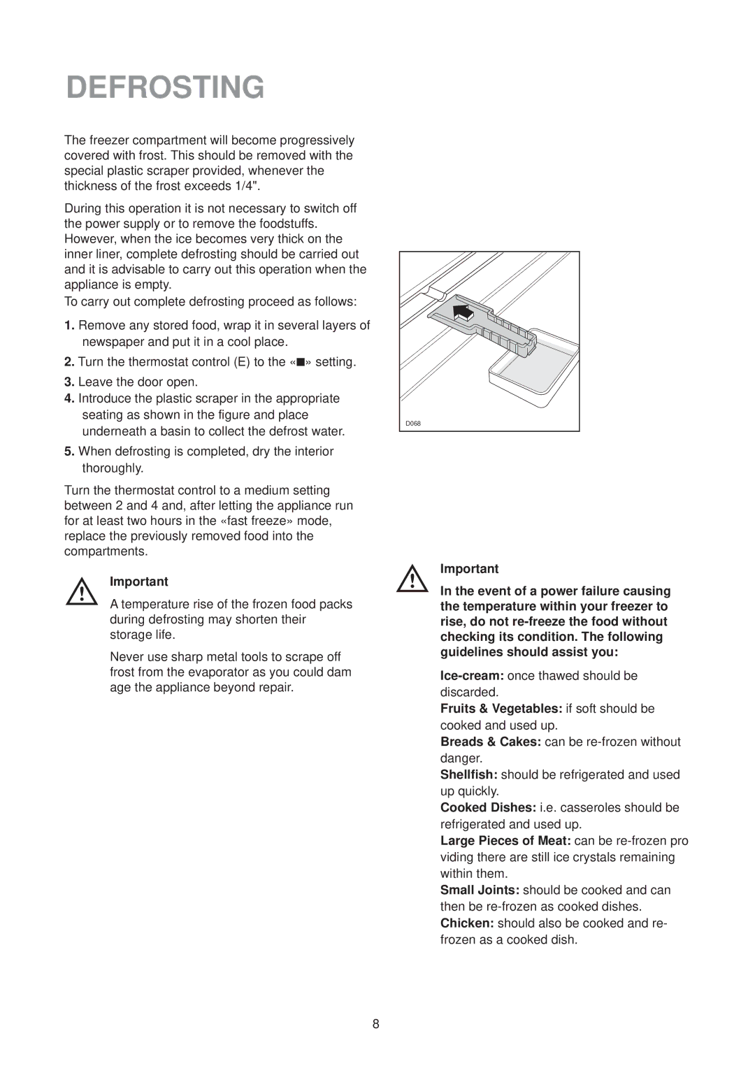 Electrolux EU 6321 manual Defrosting, Fruits & Vegetables if soft should be cooked and used up 