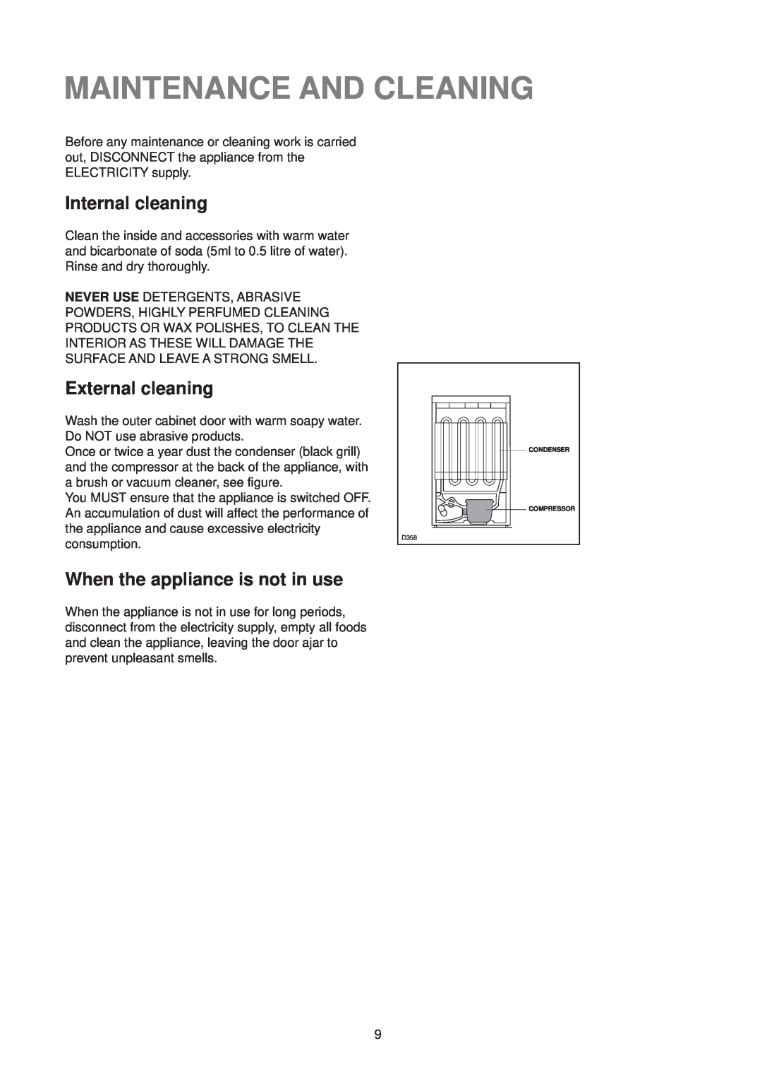 Electrolux EU 6321 manual Maintenance And Cleaning, Internal cleaning, External cleaning, When the appliance is not in use 