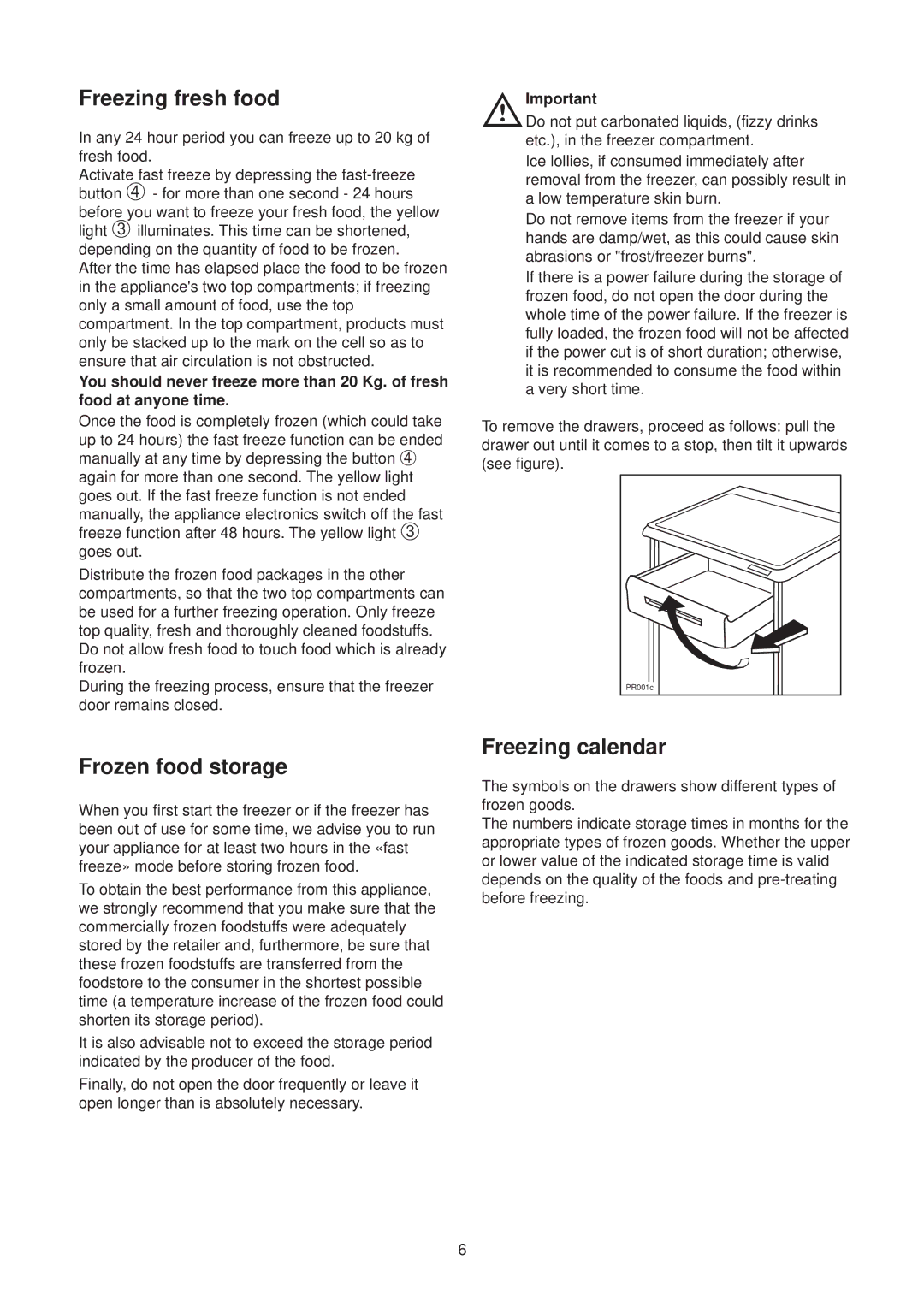 Electrolux EU 6339T manual Freezing fresh food, Frozen food storage, Freezing calendar 