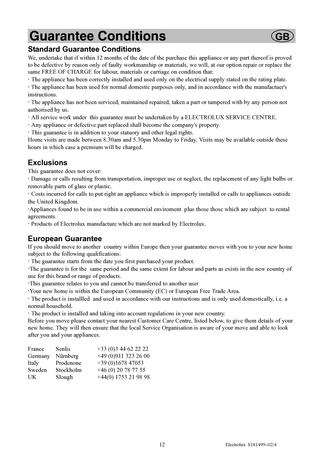 Electrolux EU8216C manual Standard Guarantee Conditions, Exclusions, European Guarantee 