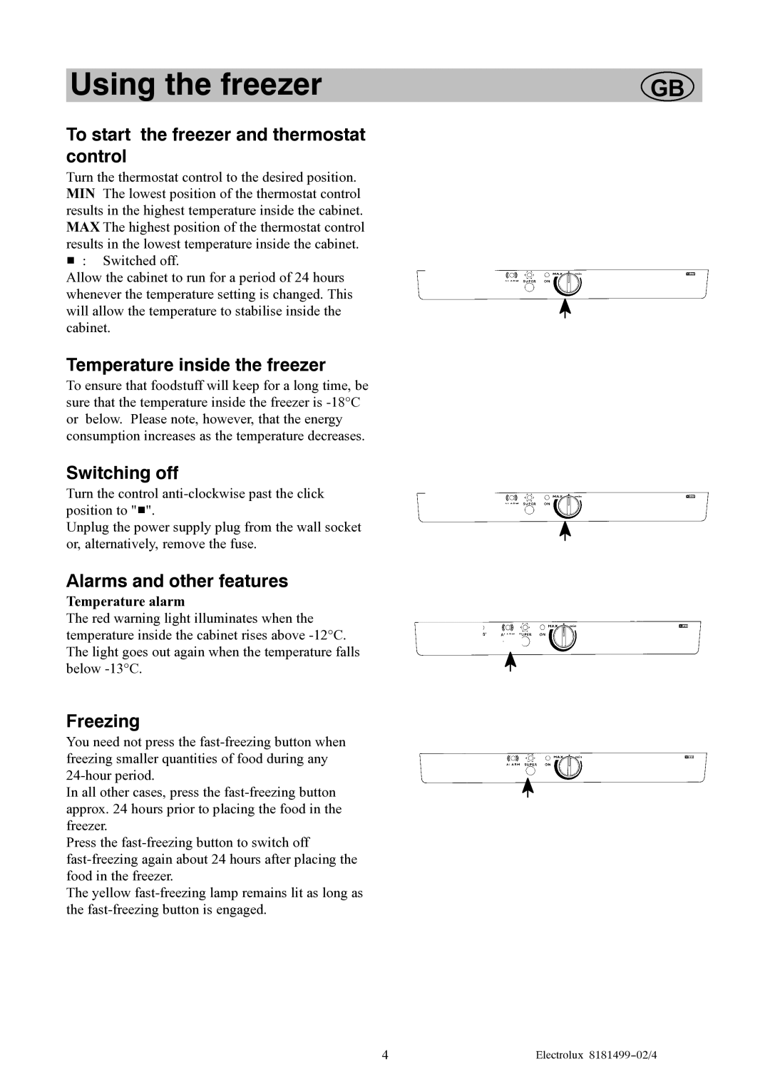 Electrolux EU8216C manual Using the freezer 