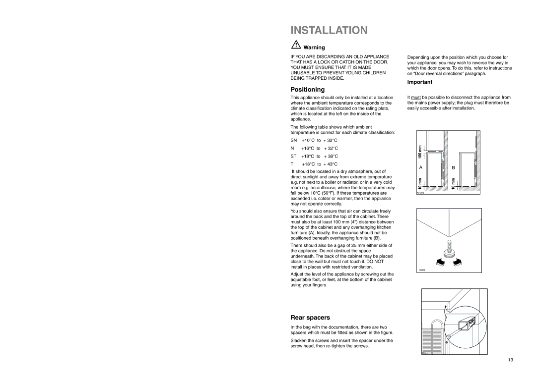 Electrolux EUC 2325 X manual Installation, Positioning, Rear spacers 