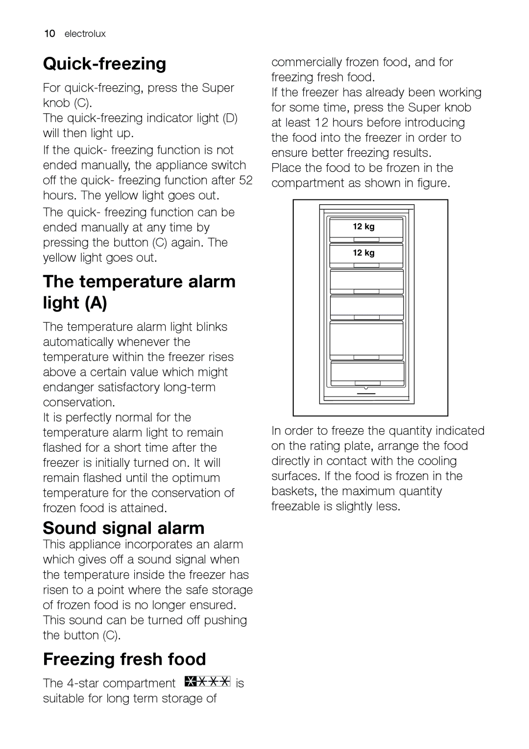 Electrolux EUC 25291 S manual Quick-freezing, Temperature alarm light a, Sound signal alarm, Freezing fresh food 