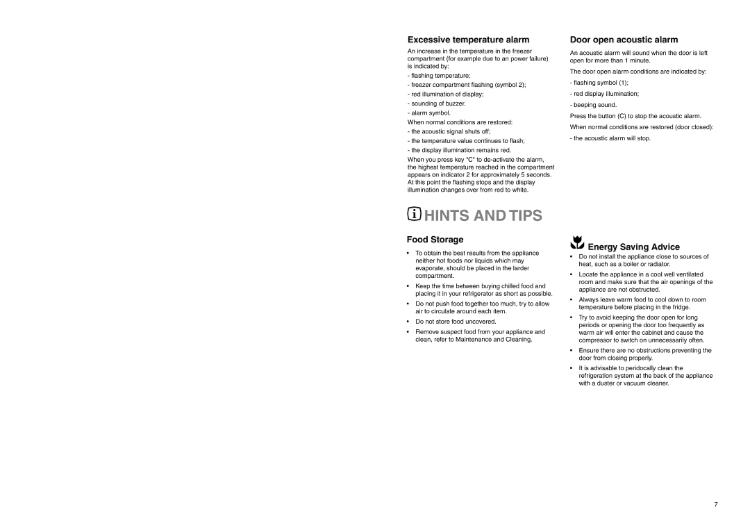 Electrolux EUF 2320 manual Hints and Tips, Excessive temperature alarm, Food Storage, Door open acoustic alarm 