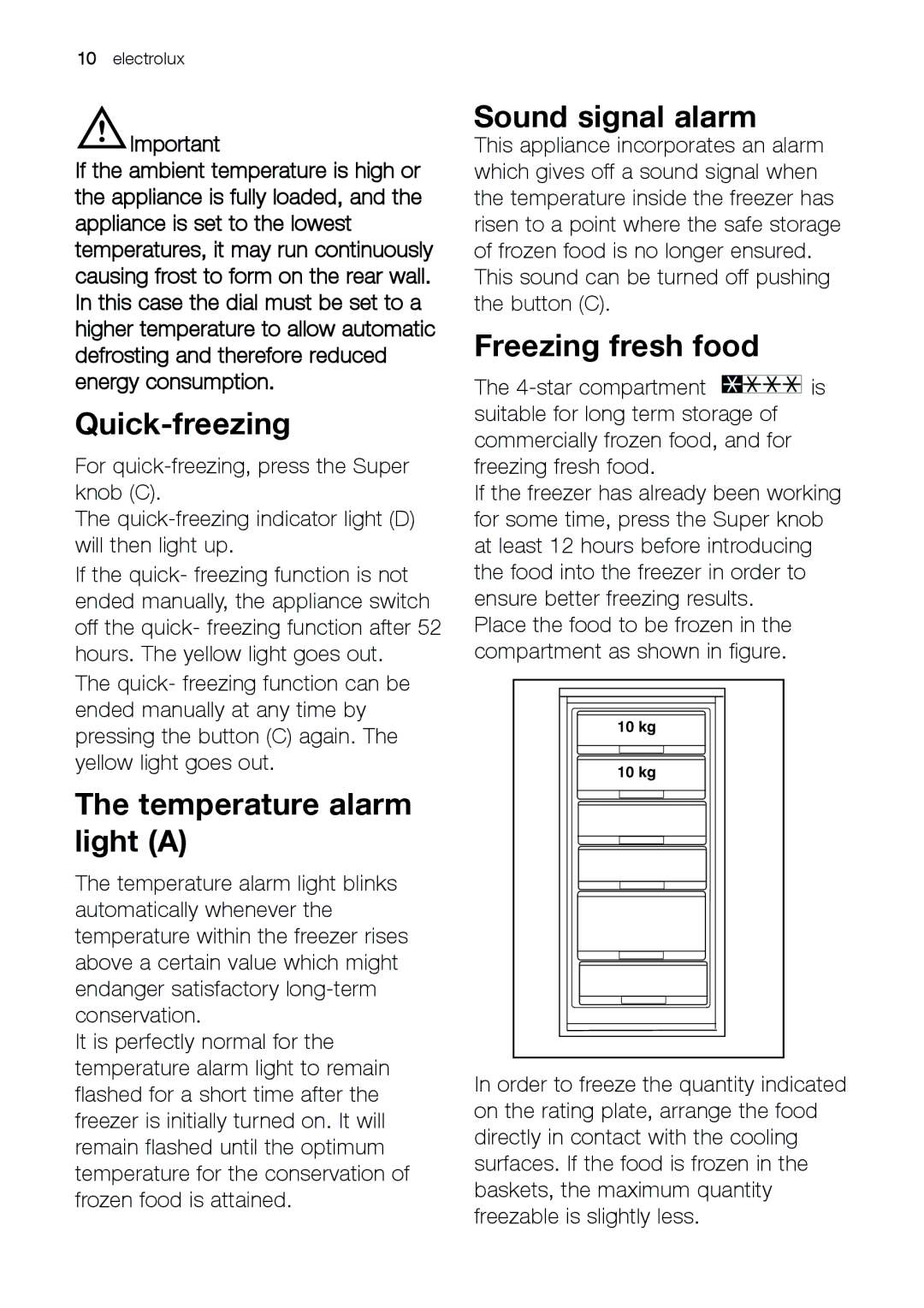 Electrolux EUF 23292 W manual Quick-freezing, Temperature alarm light a, Sound signal alarm, Freezing fresh food 