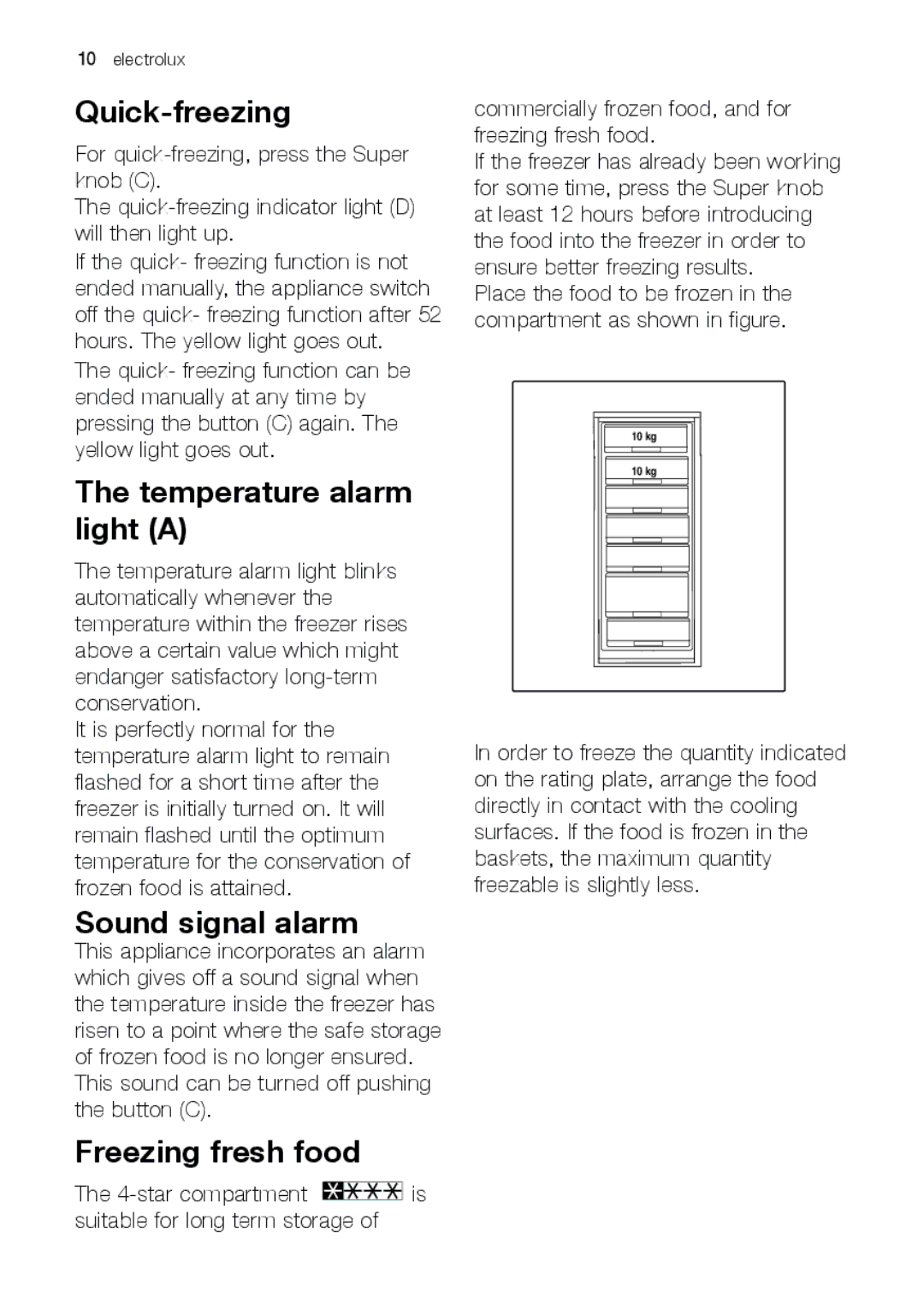 Electrolux EUF 27291 W manual Quick-freezing, Temperature alarm light a, Sound signal alarm, Freezing fresh food 