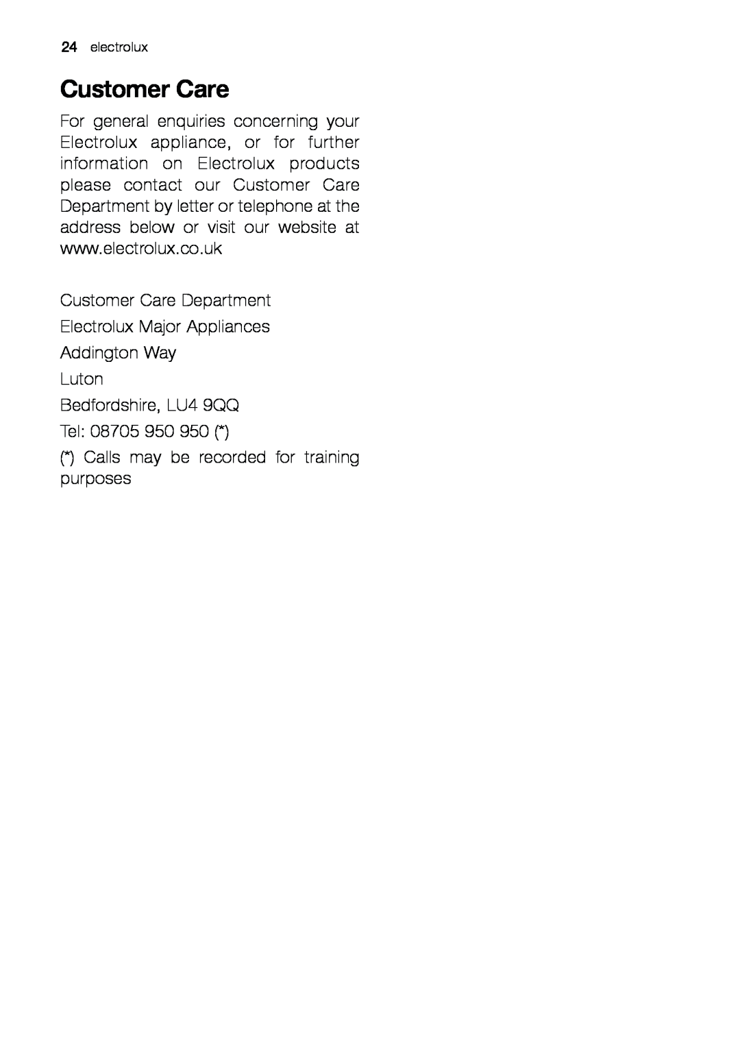 Electrolux EUF 27291 W manual Customer Care Department Electrolux Major Appliances Addington Way 