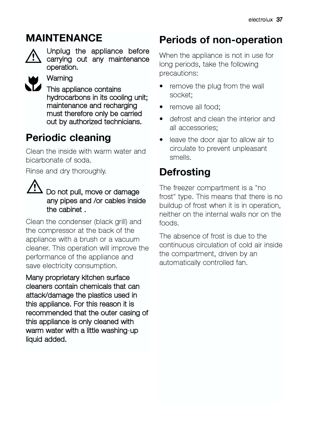 Electrolux EUF 27391 S manual Maintenance, Periodic cleaning, Periods of non-operation, Defrosting 