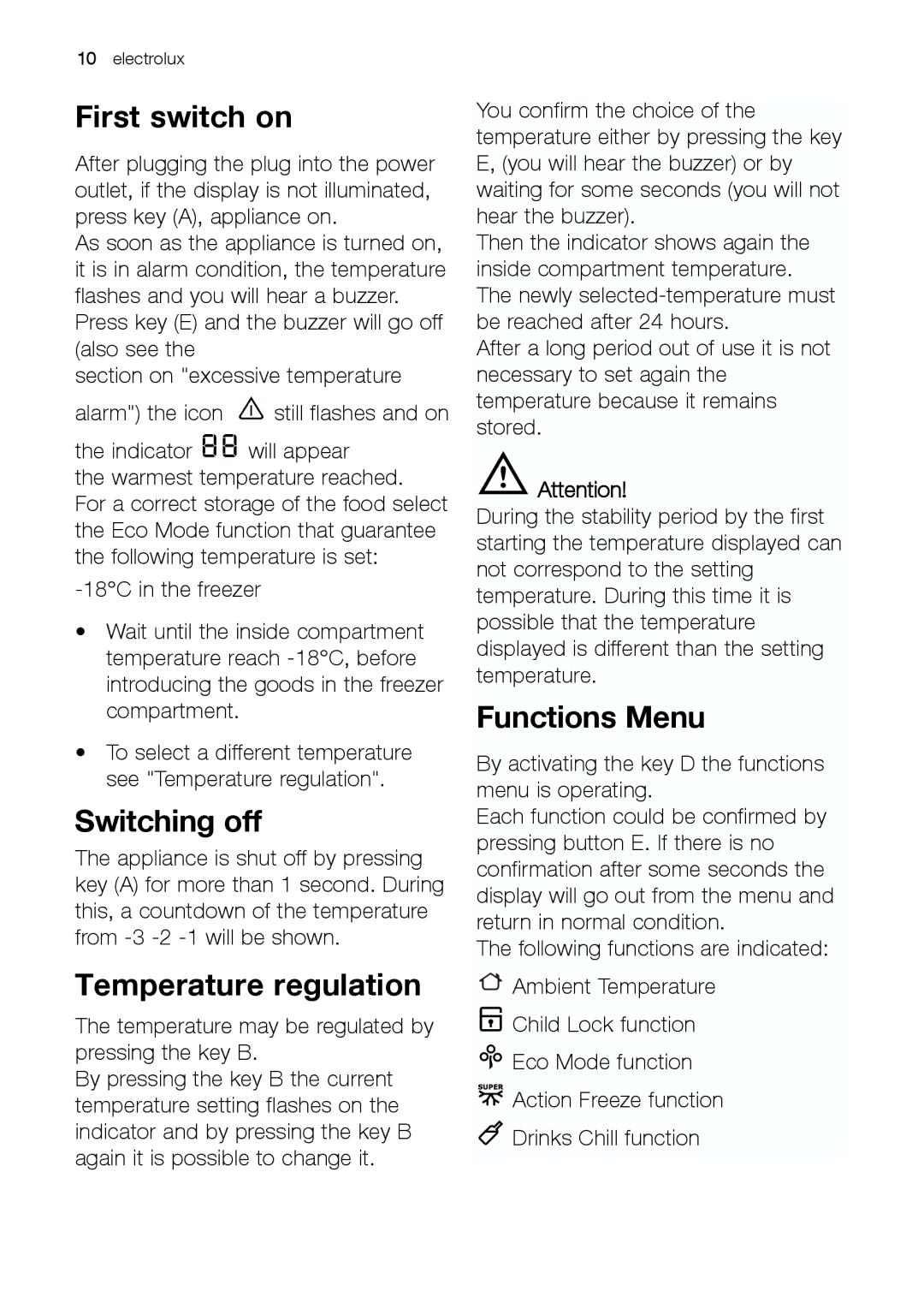 Electrolux EUF 27391 X manual First switch on, Switching off, Temperature regulation, Functions Menu 