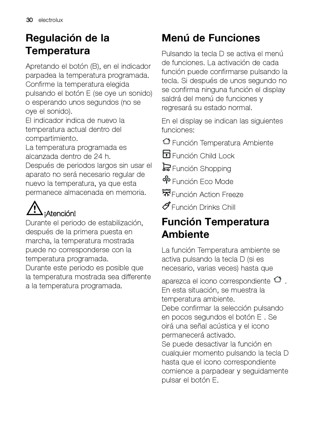 Electrolux EUF 27391 X manual Regulación de la Temperatura, Menú de Funciones, Función Temperatura Ambiente, ¡Atención 