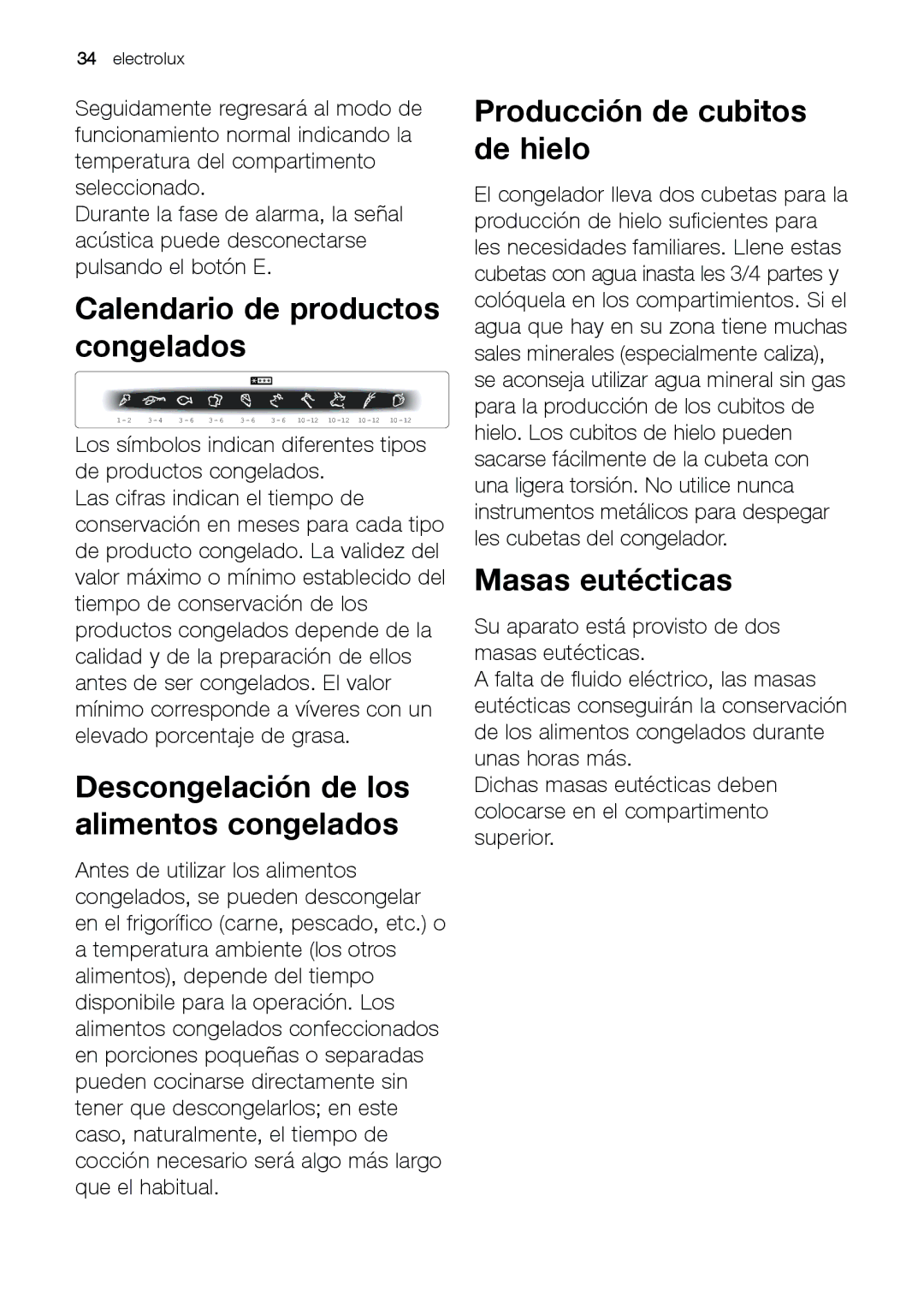 Electrolux EUF 27391 X manual Calendario de productos congelados, Producción de cubitos de hielo, Masas eutécticas 