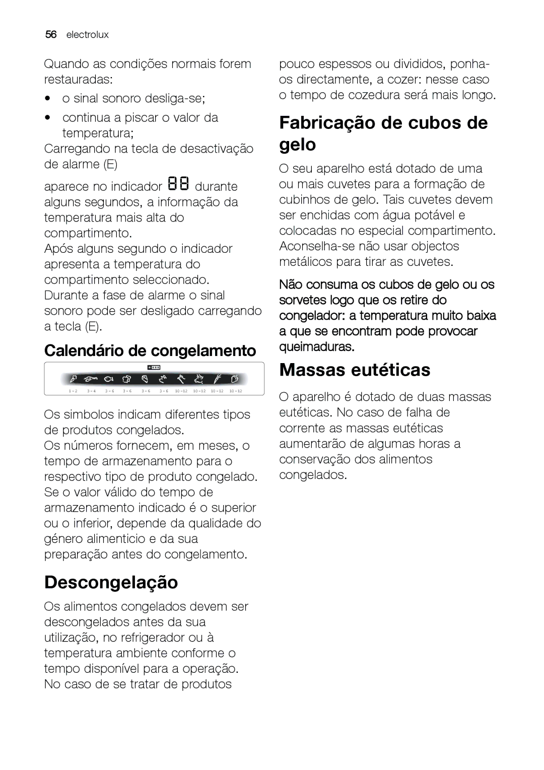 Electrolux EUF 27391 X manual Descongelação, Fabricação de cubos de gelo, Massas eutéticas 