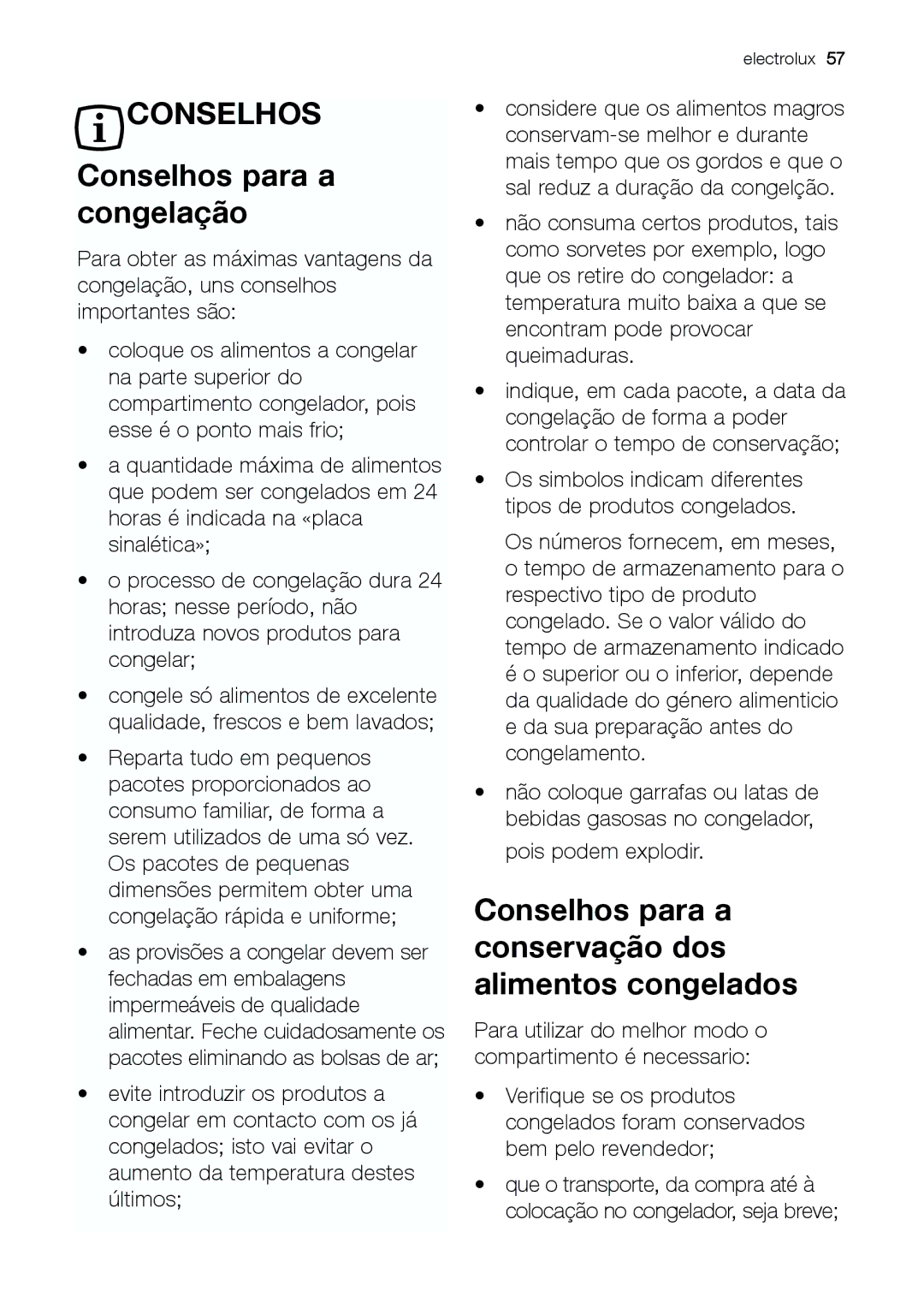 Electrolux EUF 27391 X manual Conselhos para a congelação, Conselhos para a conservação dos alimentos congelados 