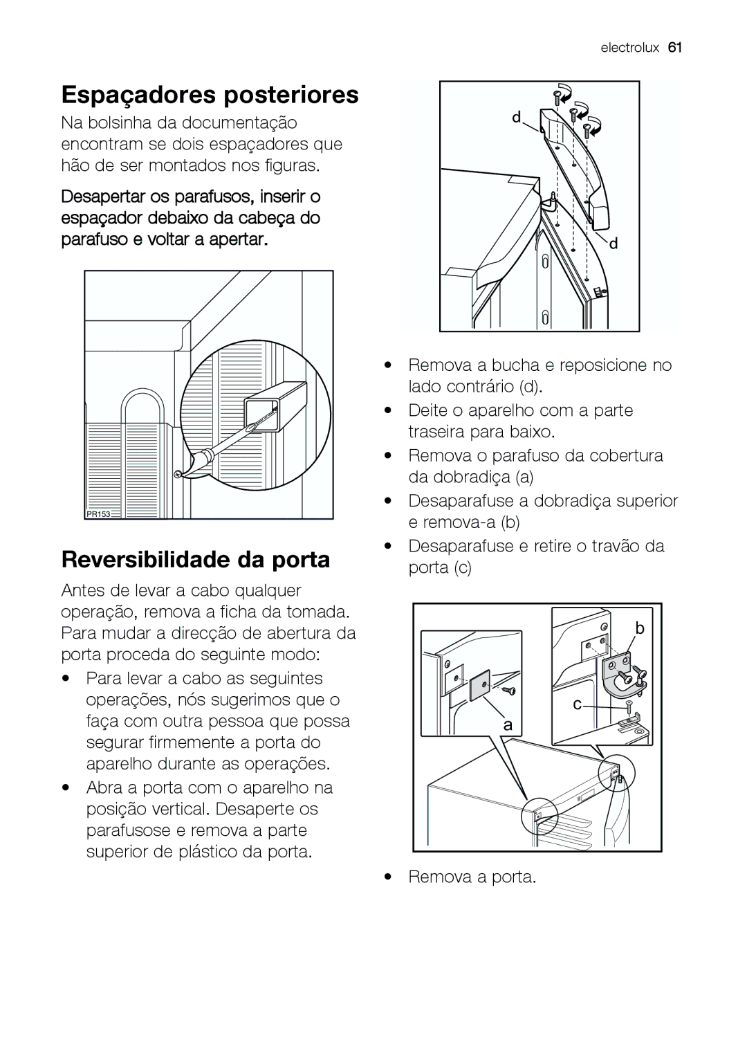 Electrolux EUF 27391 X manual Espaçadores posteriores, Parafuso e voltar a apertar 